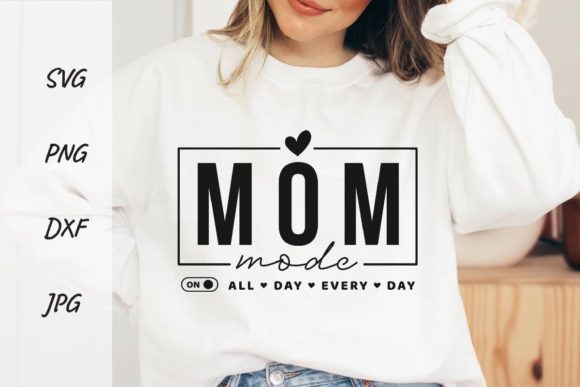 A Practical Review of the Mom Mode Svg for T-Shirt Designs & Graphics