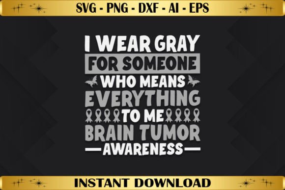 I Wear for Someone Brain Cancer: A Perfect Fit for T-Shirt Designs and Graphics