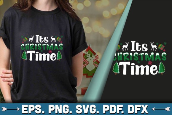 Its Christmas Time: A Festive Graphic for T-Shirt Designs
