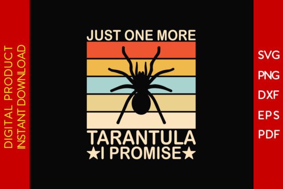 Just One More Tarantula: A Unique T-Shirt Design for Brands