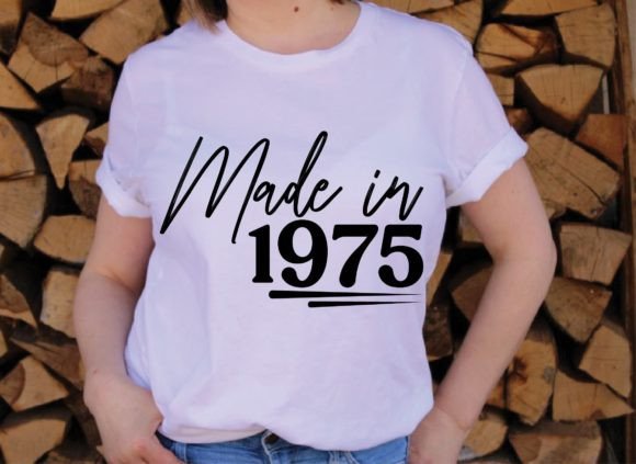 Made in 1975 Graphics for Authentic T-Shirt Designs & Branding