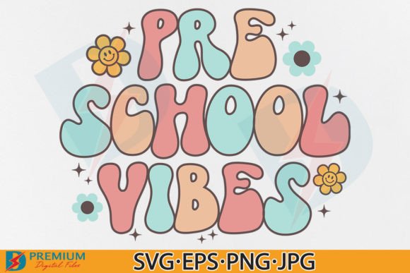 Preschool Vibes SVG for T-Shirt Designs and Graphics
