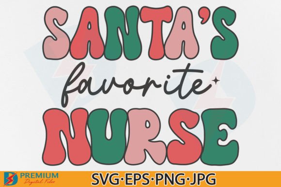 Santa's Favorite Nurse SVG: A Must for T-Shirt Designs
