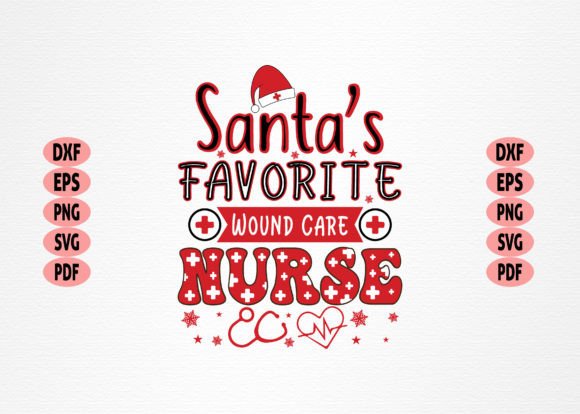 Santa’s Favorite Wound Care Nurse: T-Shirt Designs & Graphics