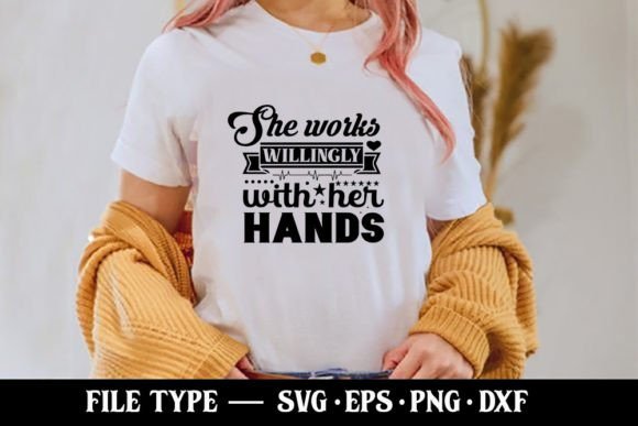 She Works Willingly with Her Hands: A T-Shirt Graphics Gem