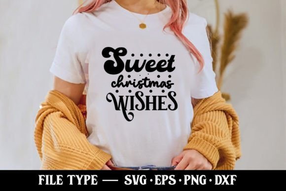 Sweet Christmas Wishes - Graphics for T-Shirt Designs