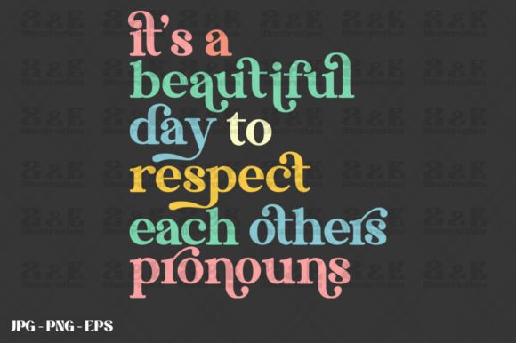Transgender Respect Pronouns Non Binary Design
