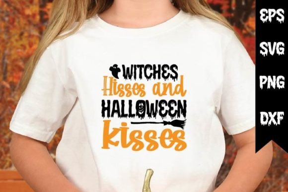 Witches Hisses & Halloween Kisses: A Must-Have SVG for T-Shirt Designs